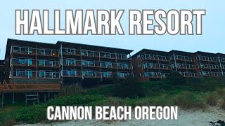 Hallmark Inn Resort Cannon Beach Oregon: Your Dream Getaway | ep 94