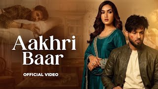 Aakhir Baar Sinta Bhai | Gold E Gill | Seerat Bajwa | MP Sega New Haryanvi Song