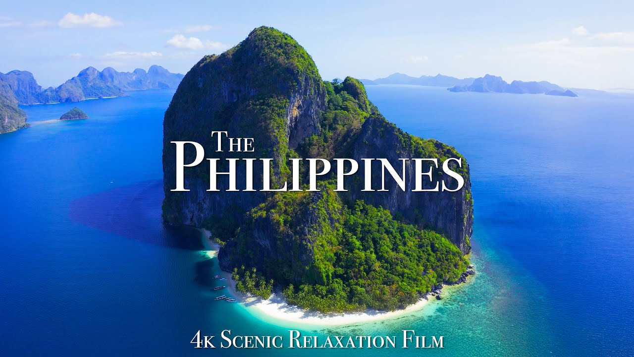 The Philippines 4K   Scenic Relaxation Film With Calming Music