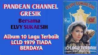 10_Surga Ditelapak Kaki Ibu - Elvy Sukaesih // Album 10 Lagu Terbaik LCLD 1979 @suwandichrome6383