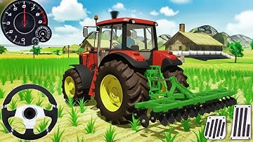 Modern Tractor Farming Driving Simulator 3D - New Tractor Games 2025 - Android Gameplay