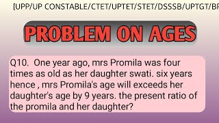 problem on ages |Q10.  One year ago, mrs Promila was four times as old as her daughter swati. six ye