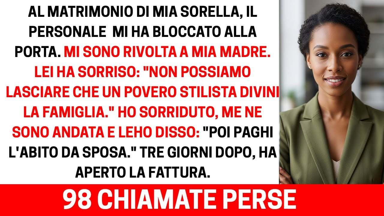 “Non sei nella lista degli invitati” — gliel’ha detto mia madre al matrimonio di mia sorella