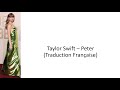 Taylor swift  peter  traduction franaise 