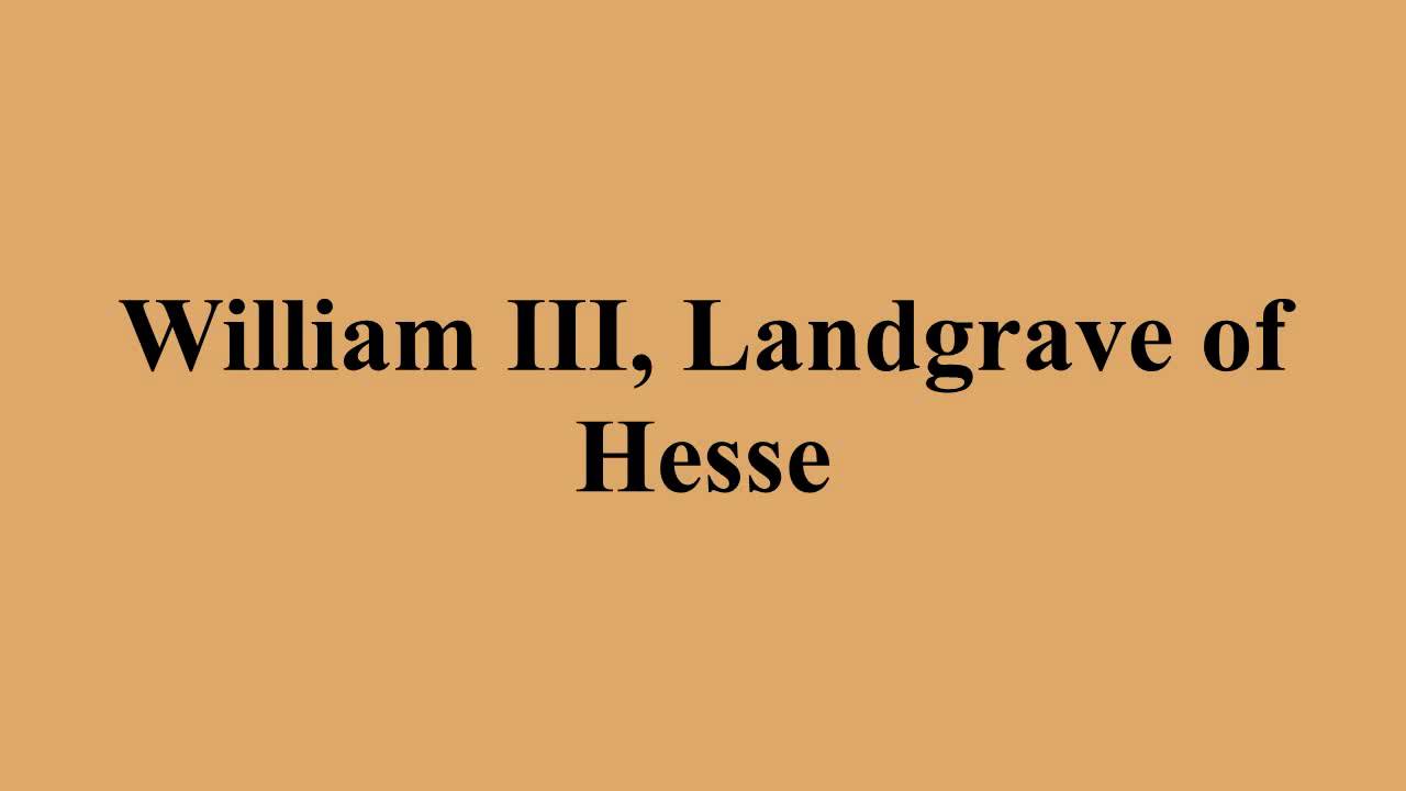 William III, Landgrave of Hesse