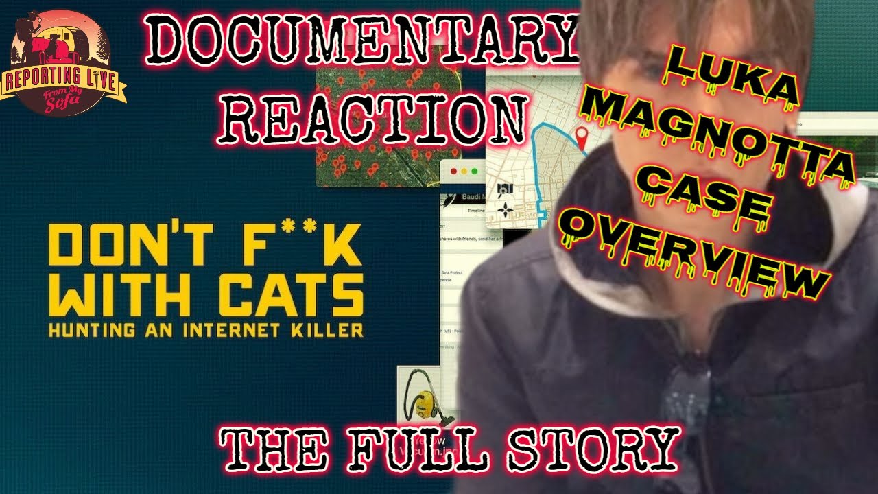 Don't F**k With Cats | Netflix Documentary Review | Luka Magnotta Case |