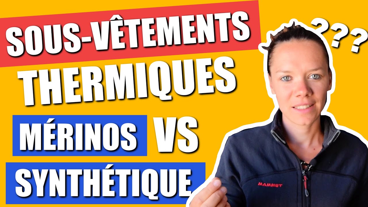 Comment bien choisir ses sous-vêtements thermiques ?