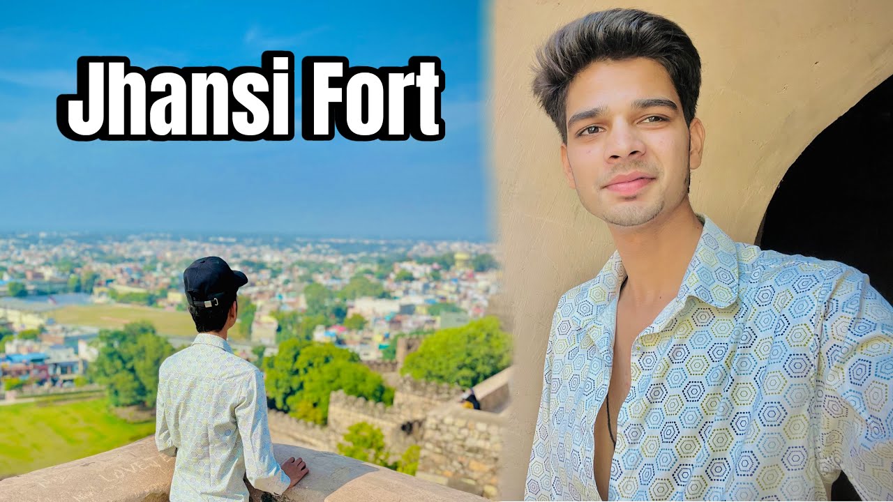 Jhansi Fort Part - 2 || Arman Rajput - YouTube