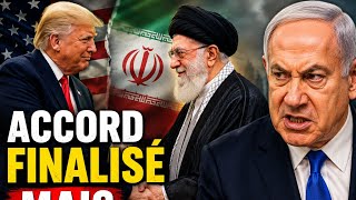IRAN : ACCORD DE PAIX  FINALISÉ MAIS…