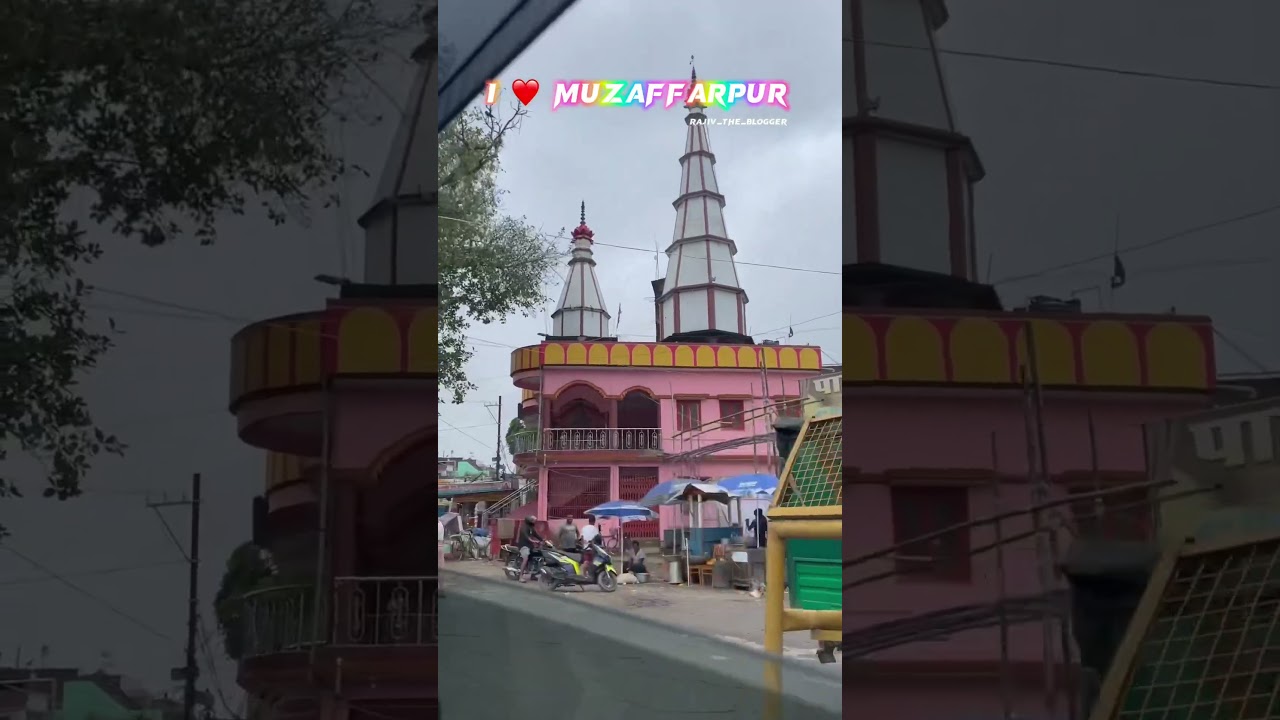 Muzaffarpur vibes ❤️ 