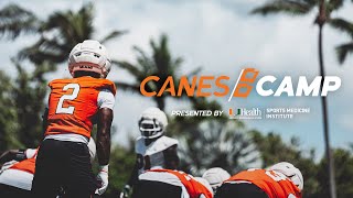 Canes Camp 2025: Episode Two
