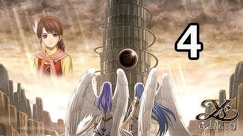 Luis Glacius plays Ys Origin: Yunica Tovah Playthrough (no commentary) | Part 4