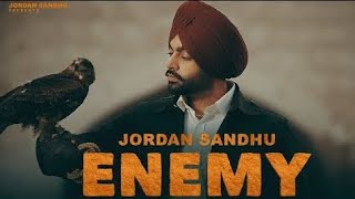 Enemy new song new video song HD video Mp3 Download Jordan Sandhu #enemy #jordansandhu