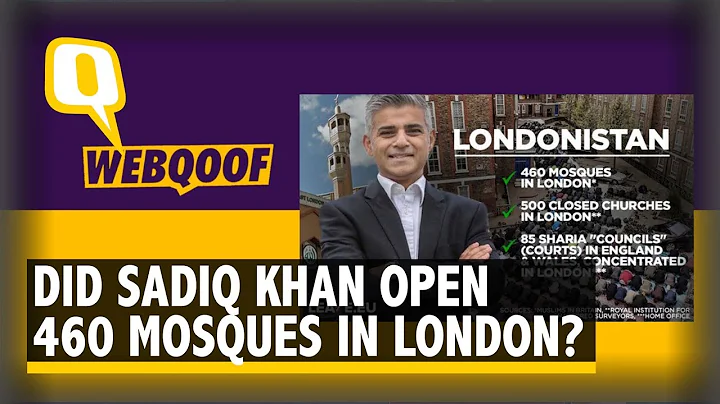 Did London Mayor Sadiq Khan Open 460 Mosques, Clos...