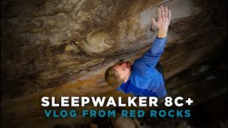 Sleepwalker - Jakob Schubert's Vlog from Red Rocks (incl. Kintsugi, Squoze, etc.)