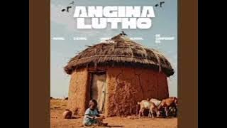 Q Bonke - Angina Lutho (feat. Miikey Ndlovu, Mlooda & De Confident Dj)