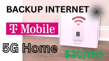 Backup 5G Home Internet by Tmobile Overview