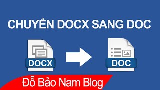 Cách chuyển DOCX sang DOC, cách chuyển file docx sang doc nhanh nhất screenshot 3