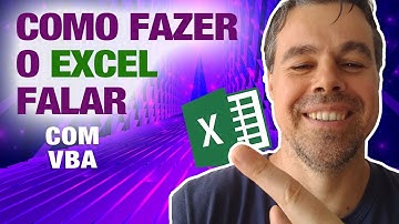 Planilha do Excel - Como fazer o Excel Falar