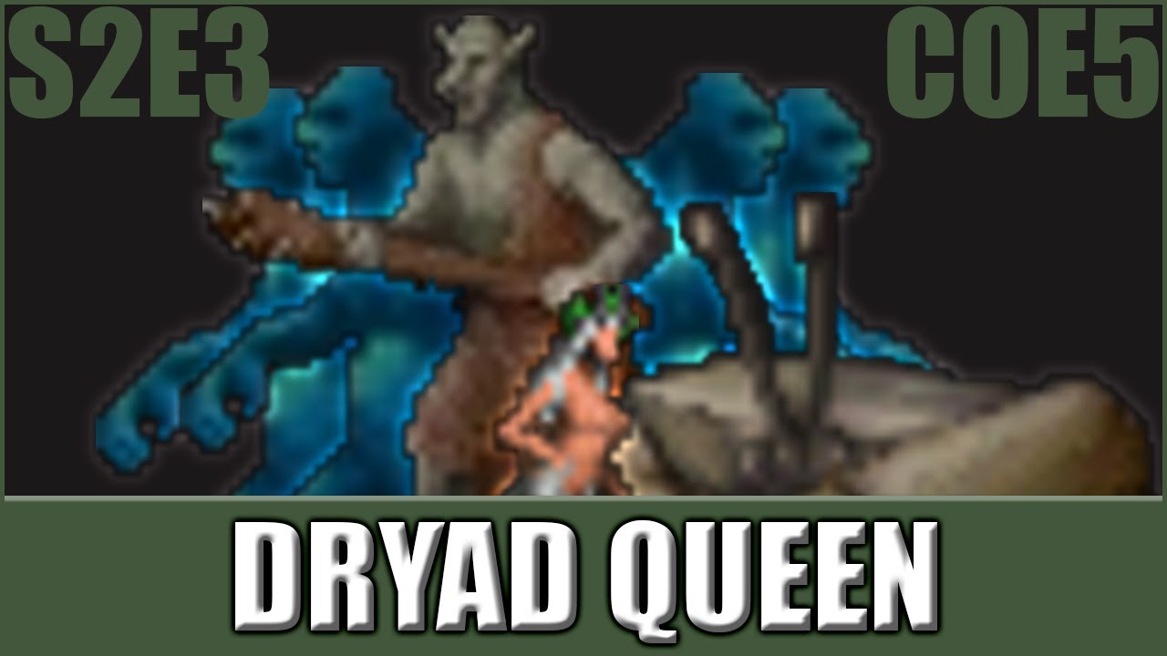 Conquest of Elysium 5 - S2E3 - Dryad Queen (Count/Wilder)