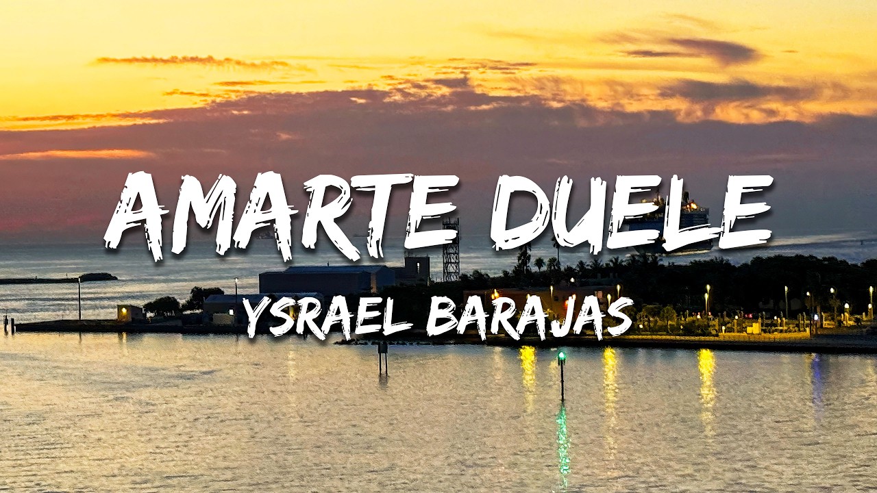 Ysrael Barajas - AMARTE DUELE (Texto/Lyrics)