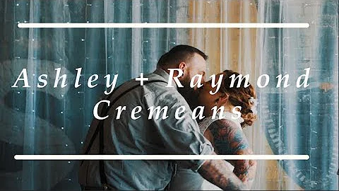 Ashley + Raymond // the Cremeans WEDDING VIDEO