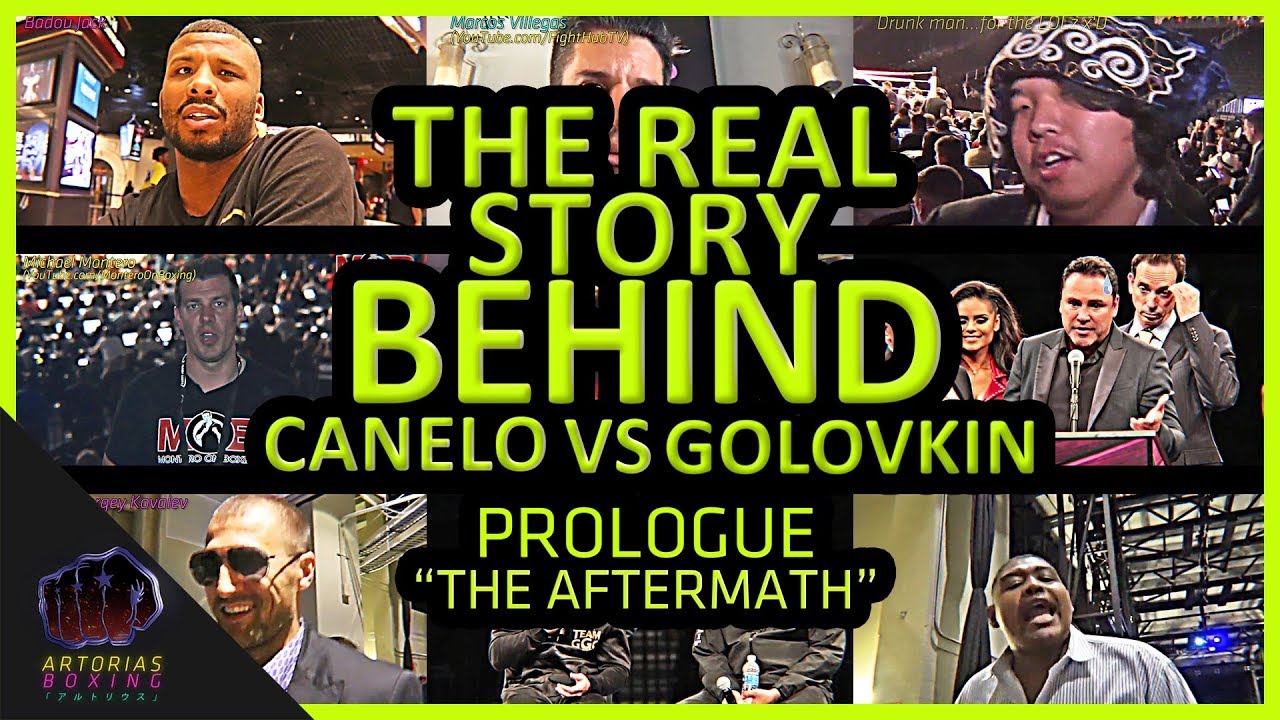 The Real Story Behind Canelo vs Golovkin Aftermath Prologue - The Road to 