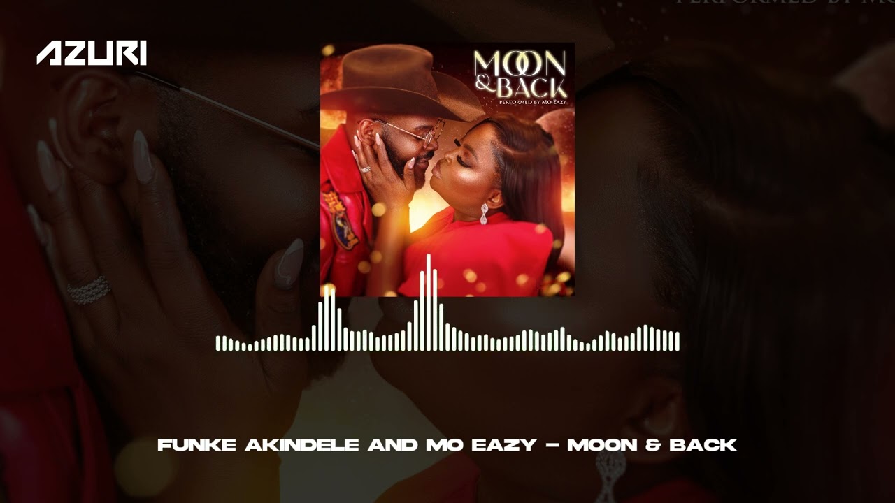 Watch Funke Akindele & Mo Eazy - Moon & Back (Official Audio) on YouTube Watch Funke Akindele & Mo Eazy - Moon & Back (Official Audio) on YouTube