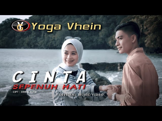 Yoga Vhein - Cinta Sepenuh Hati  (Official Music Video ) | Slowrock Melayu Terbaru class=