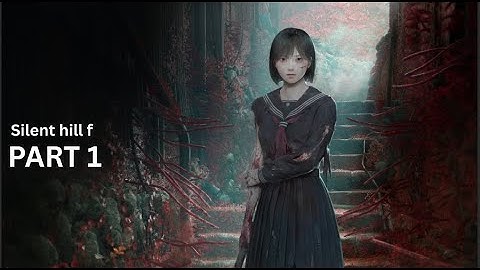 SILENT HILL F Walkthrough Gameplay Part 1 - INTRO (FULL GAME)