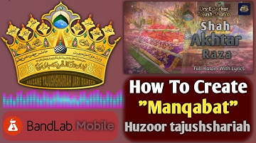 How To Create Manqabat In Mobile || Professional Studio Version Naat Bandlab