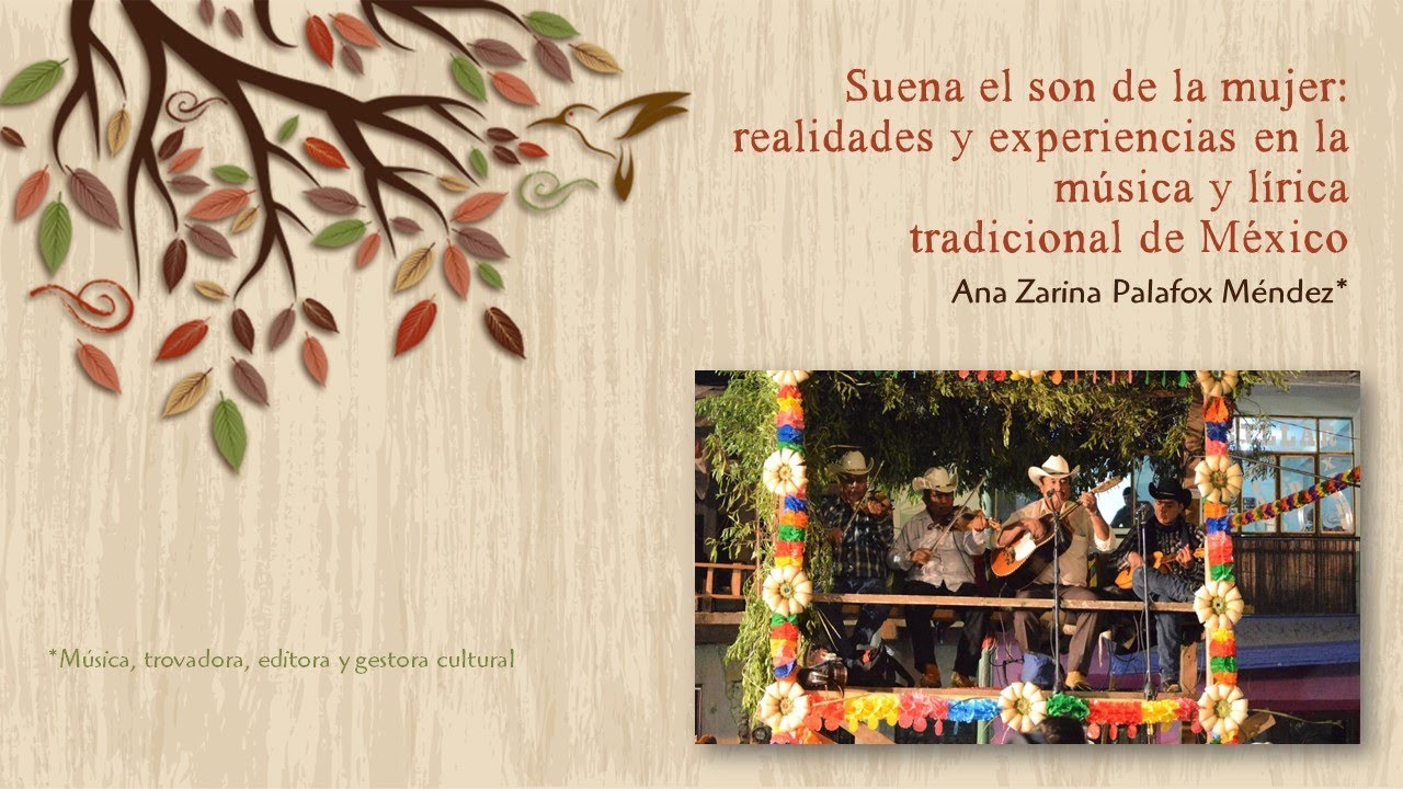Suena el son de la mujer: realidades y experiencias en la música y lírica tradicional de México