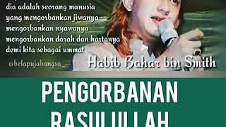 Download Pengorbanan Rasulullah Saw. -habib Bahar Bin Smith. Video MP3 Pengorbanan Rasulullah Saw. -habib Bahar Bin Smith.