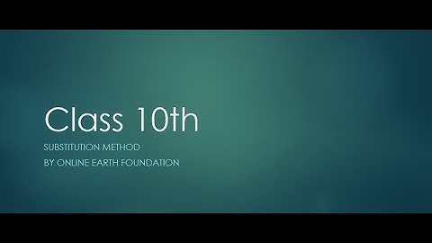 substitution method chapter 1 Linear Equation in Two Variables part 2