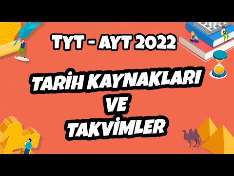 Tarih Kaynakları, Türklerin Kullandığı Takvimler | TYT Tarih 2022 #hedefekoş