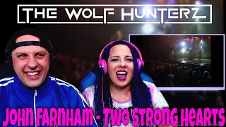 John Farnham - Two Strong Hearts (High Quality) THE WOLF HUNTERZ Reactions