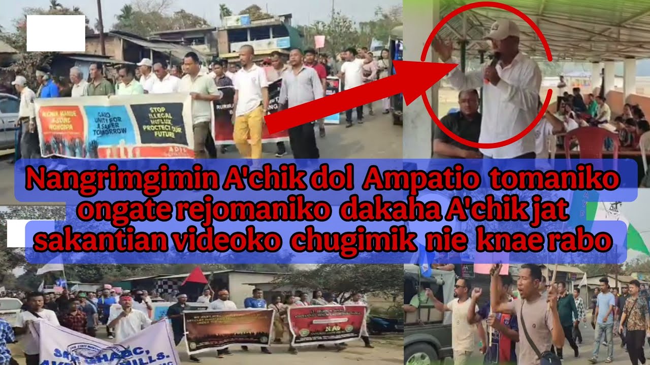 Nangrimgimin A'chik dol Ampatio tomaniko ongate  rejomaniko dakaha A'chik sakantian videoko niangbo