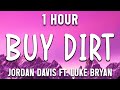 Buy Dirt - Jordan Davis ft. Luke Bryan - Country Music Selection [ 1 Hour ]