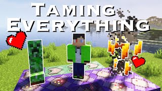 I Made EVERY MOB TAMABLE in Vanilla Minecraft!