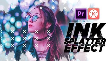 Ink Splatter/Ink Reveal/Ink Drop Effect on Kinemaster & Premiere Pro +Free Overlays
