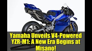 Yamaha Unveils V4-Powered YZR-M1: A New Era Begins at Misano!