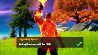 Destroy Structures with Fire (100) - Fortnite Week 8 Legendary Quest