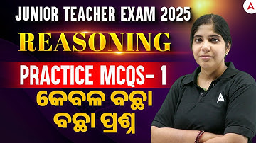 Odisha Junior Teacher Class 2025 | Junior Teacher Reasoning MCQs by Gayatri Maam