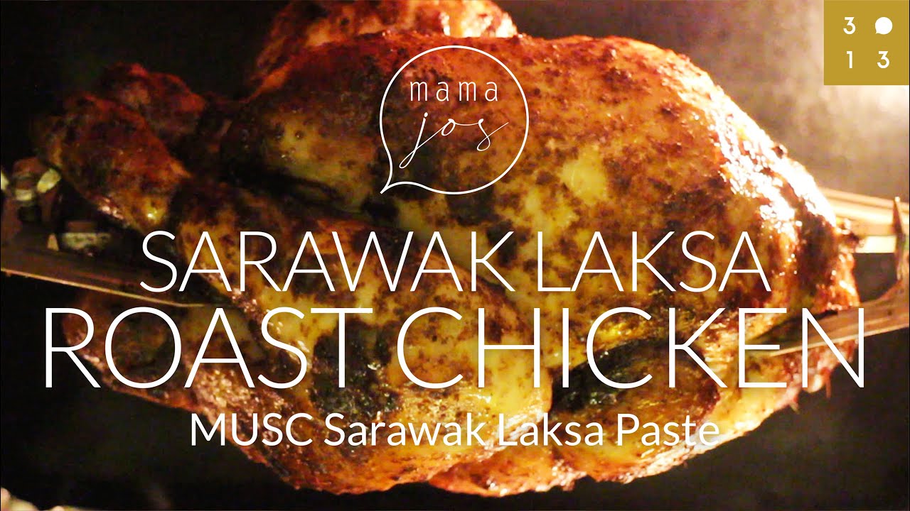 Sarawak Laksa x Roast Chicken