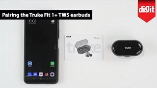 truke Fit 1+ TWS Earbuds How to Pair