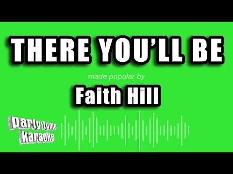 Faith Hill - There You'll Be (Karaoke Version)