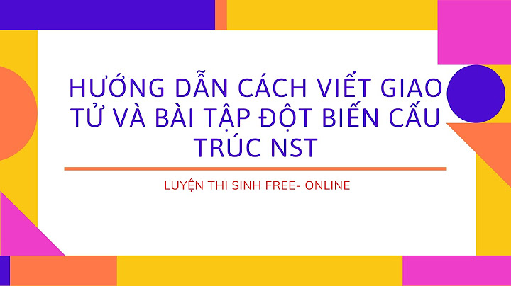 Bài tập xác xuất thu được giao tử có nst năm 2024