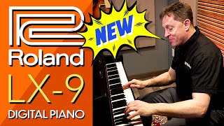 The Latest Marvel in Digital Piano Technology: Roland LX9 [Product Demo]