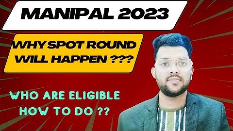 Manipal Spot counselling 2023 Urgent update for all | Who will be eligible ? how to do ? #manipal