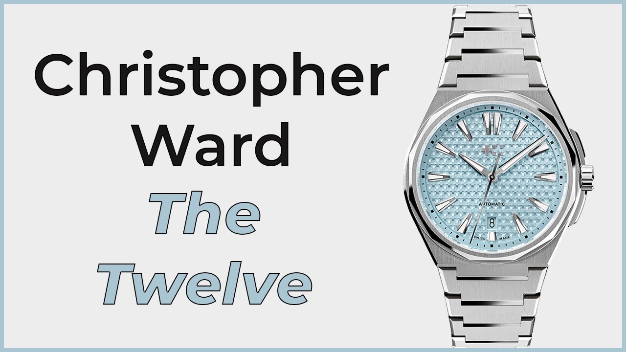 Christopher Ward The Twelve - Unboxing & First Impression - YouTube